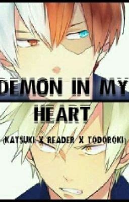 Bakugou Katsuki/Todoroki Shouto/Reader .